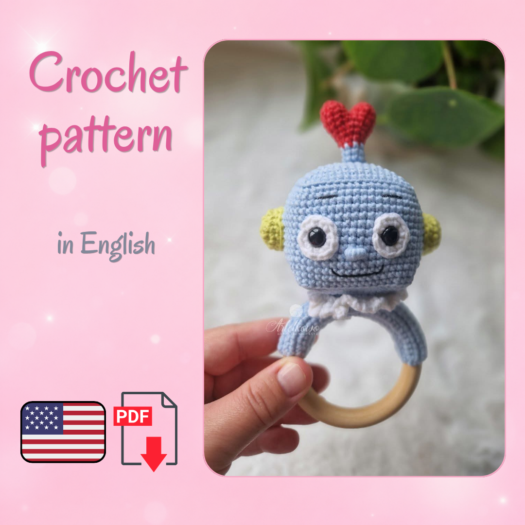 Crochet Robot Rattle Pattern